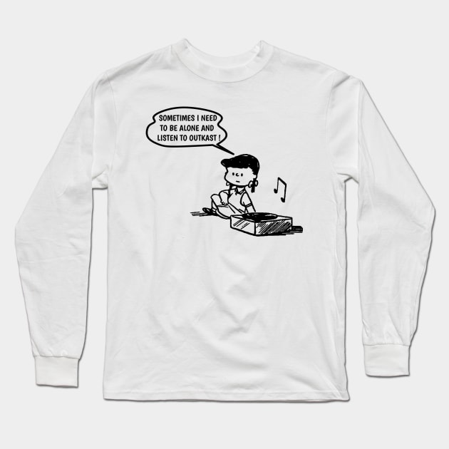 Outkast // Need To Listen Long Sleeve T-Shirt by Mother's Pray